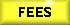 fees